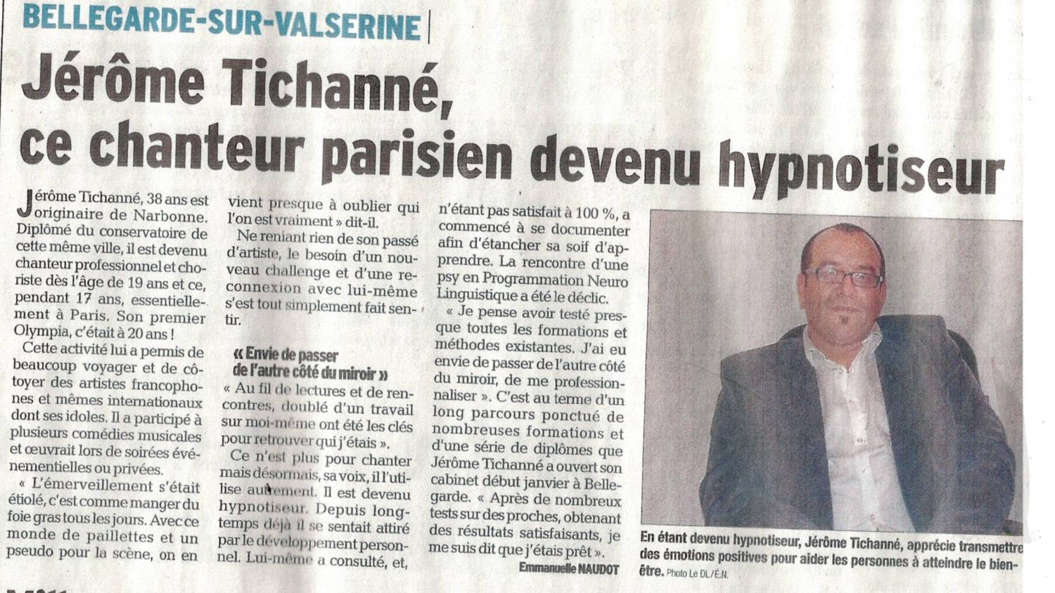 Coupure de presse : Jérôme Tichanné, ce chanteur parisien devenu hypnotiseur, Le Dauphiné Libéré, 28 janvier 2016